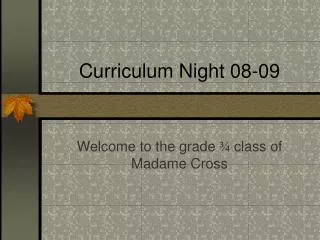 Curriculum Night 08-09