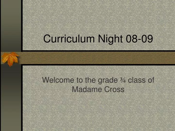 curriculum night 08 09