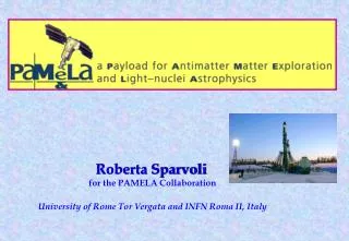 Roberta Sparvoli for the PAMELA Collaboration