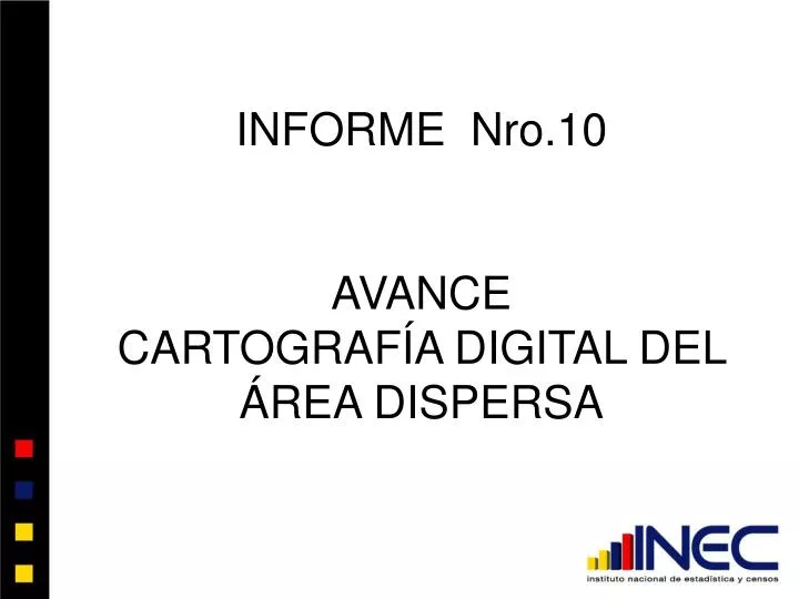informe nro 10 avance cartograf a digital del rea dispersa