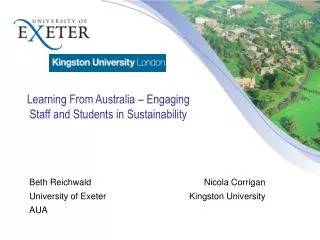 Beth Reichwald				 Nicola Corrigan University of Exeter			Kingston University AUA