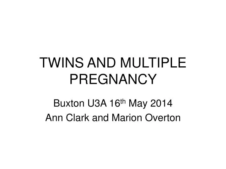 twins and multiple pregnancy