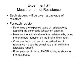 Experiment #1 Measurement of Resistance