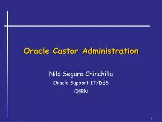 Oracle Castor Administration