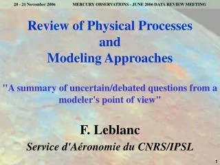 Review of Physical Processes and Modeling Approaches