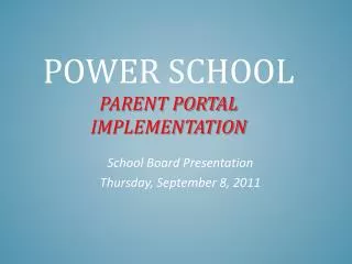 Power School Parent Portal Implementation