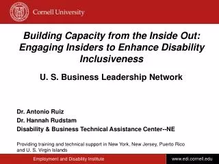 Dr. Antonio Ruiz Dr. Hannah Rudstam Disability &amp; Business Technical Assistance Center--NE