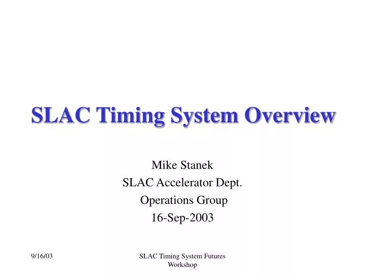 slac timing system overview