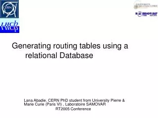 Generating routing tables using a 	relational Database
