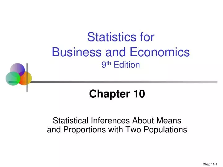 chapter 10 statistical inferences about means and proportions with two populations