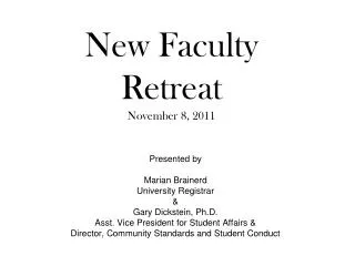New Faculty Retreat November 8, 2011