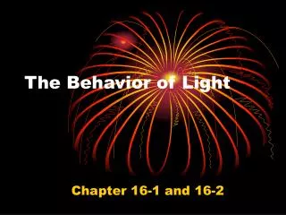 The Behavior of Light