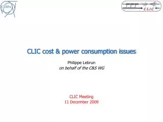 CLIC cost &amp; power consumption issues