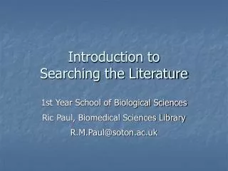 Introduction to Searching the Literature