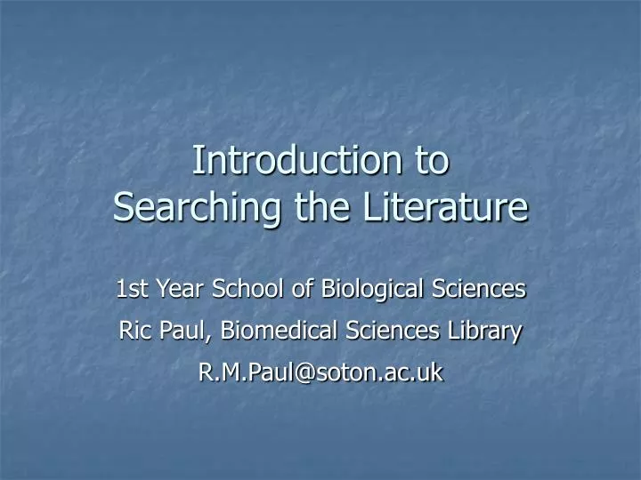 introduction to searching the literature