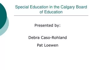 Special Education in the Calgary Board of Education