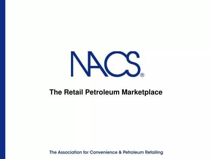 the retail petroleum marketplace