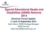Special Educational Needs and Disabilities (SEND) Reforms 2014 - slide 1