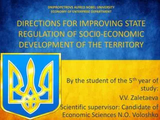 By the student of the 5 th year of study : V.V. Zaletaeva