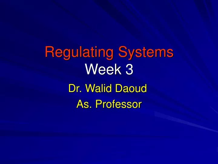 regulating systems week 3
