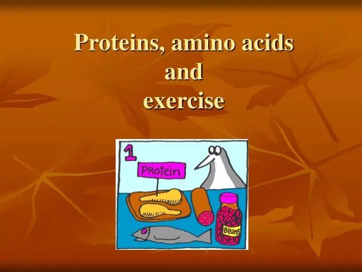 proteins amino acids and exercise