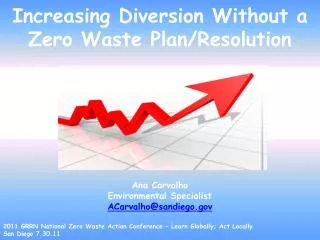 Increasing Diversion Without a Zero Waste Plan/Resolution