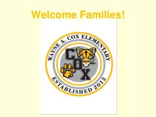 Welcome Families!