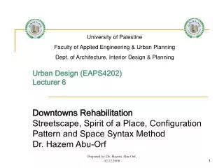 Urban Design (EAPS4202) Lecturer 6 Downtowns Rehabilitation