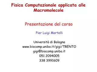 fisica computazionale applicata alle macromolecole