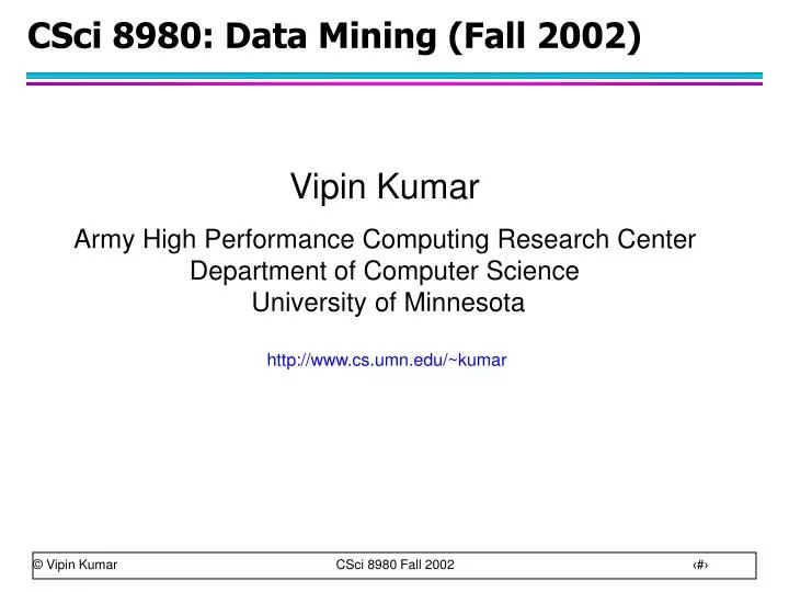 csci 8980 data mining fall 2002