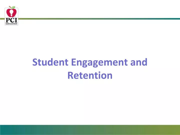 student engagement and retention