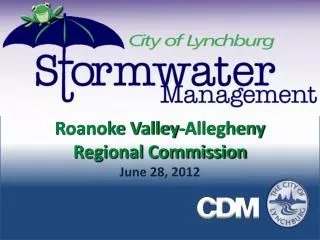 Roanoke Valley-Allegheny Regional Commission June 28, 2012