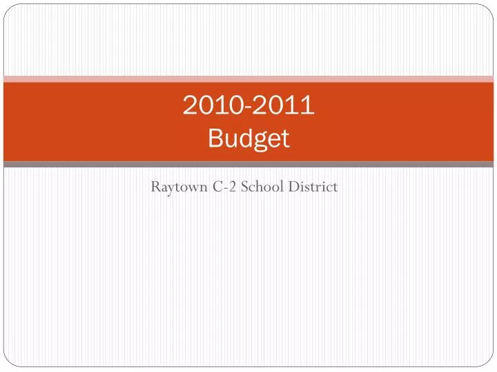 2010 2011 budget