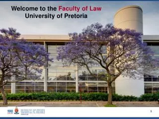 Welcome to the Faculty of Law University of Pretoria