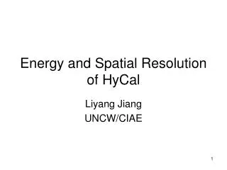 Energy and Spatial Resolution of HyCal