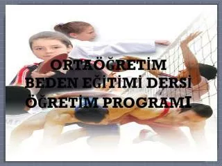 orta ret m beden e t m ders ret m program i