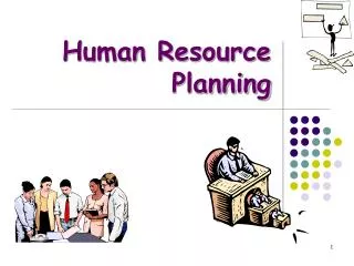 Human Resource Planning