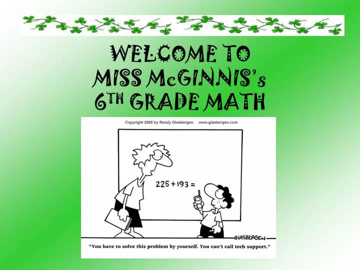 welcome to miss mcginnis s 6 th grade math