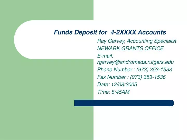 funds deposit for 4 2xxxx accounts