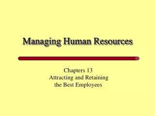 Managing Human Resources