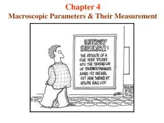 Chapter 4 Macroscopic Parameters &amp; Their Measurement