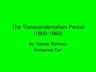 The Transcendentalism Period (1800-1860)