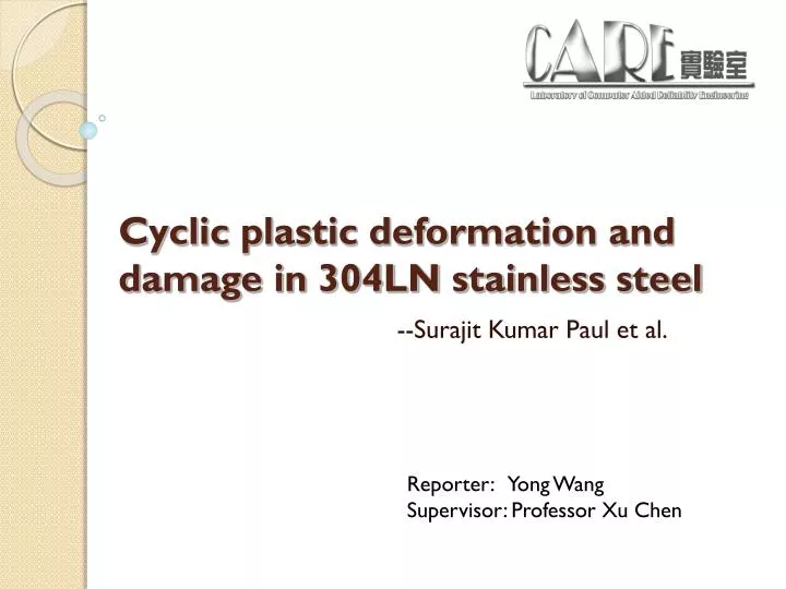 cyclic plastic deformation and damage in 304ln stainless steel