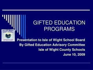 GIFTED EDUCATION PROGRAMS