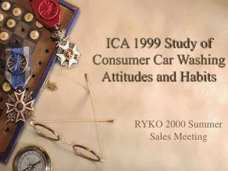 ICA 1999 Study of Consumer Car Washing Attitudes and Habits