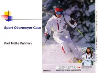 Sport Obermeyer Case Prof Mellie Pullman