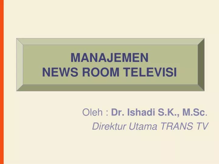 manajemen news room televisi