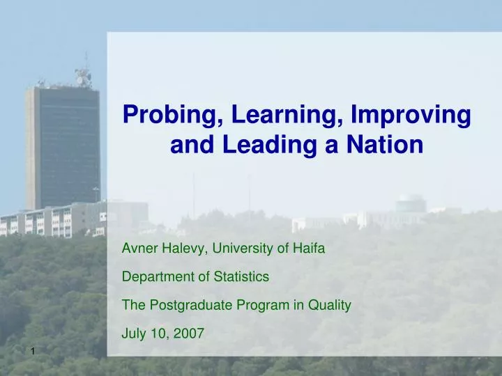 probing learning improving and leading a nation