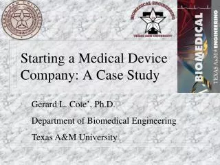 Starting a Medical Device Company: A Case Study