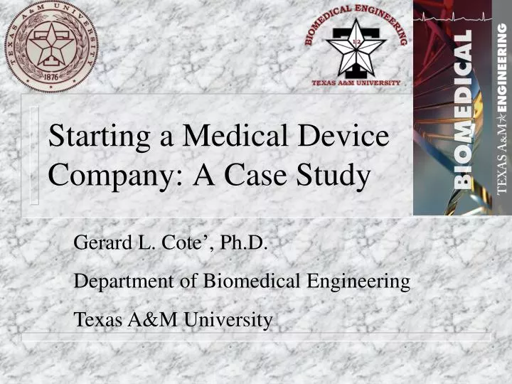 starting a medical device company a case study